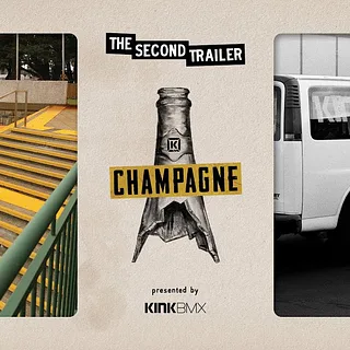 Kink BMX Presents "CHAMPAGNE" - Trailer 2