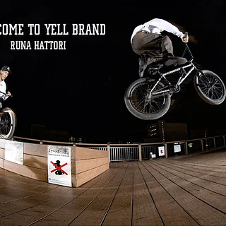 RUNA HATTORI - WELCOME | YELL BRAND