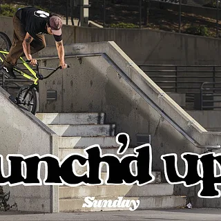 BUNCH'D UP II | Sunday Bikes | BMX