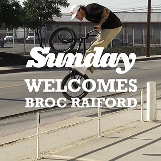BROC RAIFORD | Sunday Bikes - Welcome to the Pro Team