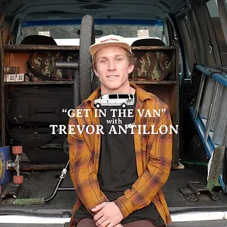 VOLUME BMX Presents: "GET IN THE VAN" with TREVOR ANTILLON