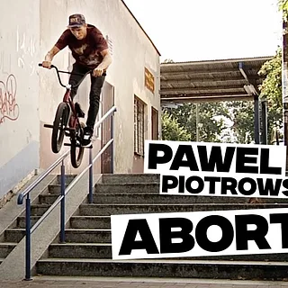 ABORTED - Pawel Piotrowski Video Part | Ride UK BMX
