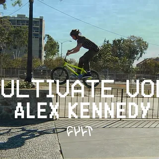 CULTCREW/ CULTIVATE VOL.1/ ALEX KENNEDY