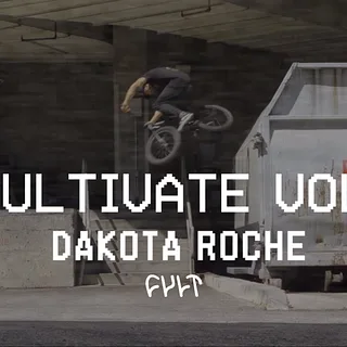 CULTCREW/ CULTIVATE VOL.1/ DAKOTA ROCHE
