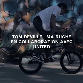 TOM DEVILLE - MA RUCHE / United X French Connexion