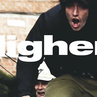 HIGHER