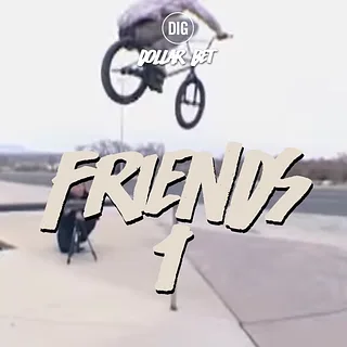 Dollar Bet BMX DVD - Friends 1