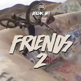 Dollar Bet BMX DVD - Friends 2