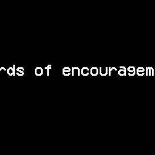 Words Of Encouragement Vol 1