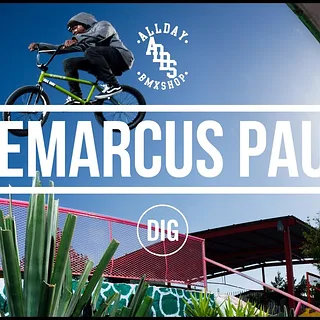 Demarcus Paul - DIG X All Day