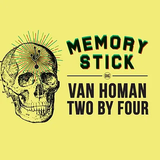 DIG BMX Memory Stick - Van Homan 2X4 - Full Section