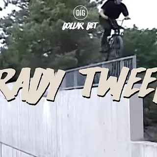 Dollar Bet BMX DVD- Brady Tweedy