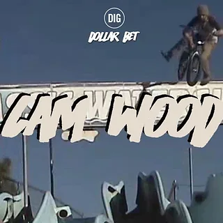 Dollar Bet BMX DVD - Cameron Wood