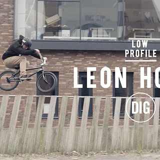 Low Profile - Leon Hoppe - DIG BMX